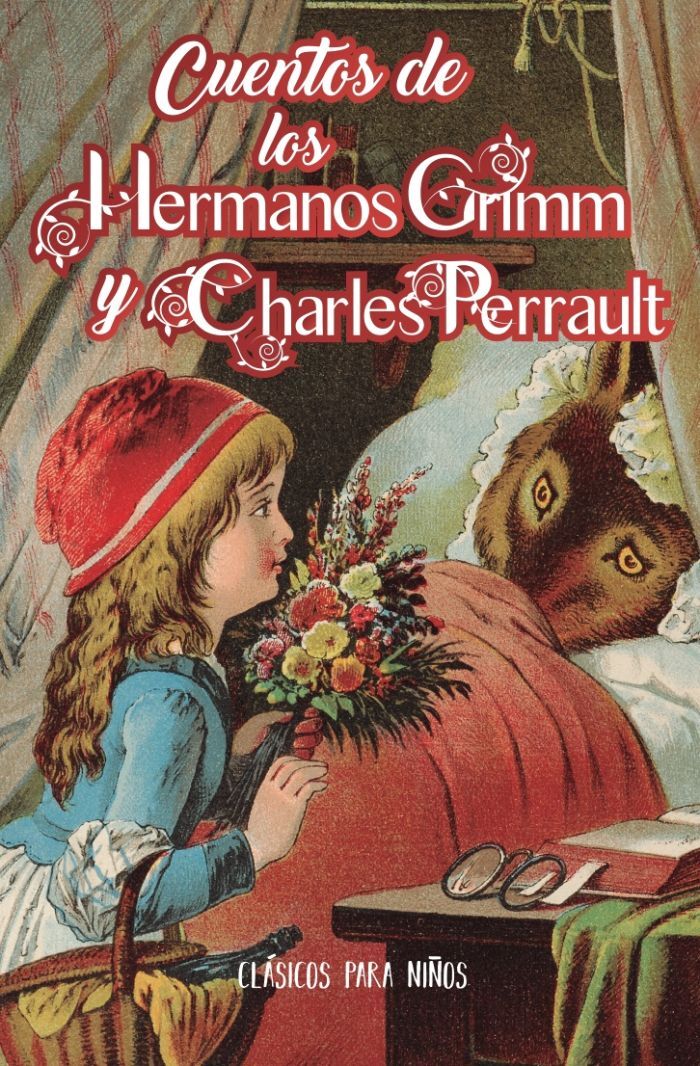Cuentos de los hermanos Grimm y Charles Perrault