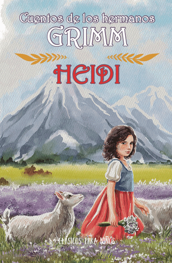 Cuentos de los hermanos Grimm <br> Heidi